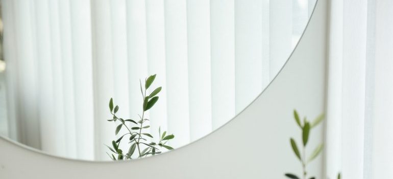 A mirror that is one of the items you must pack when you pack fragile items.